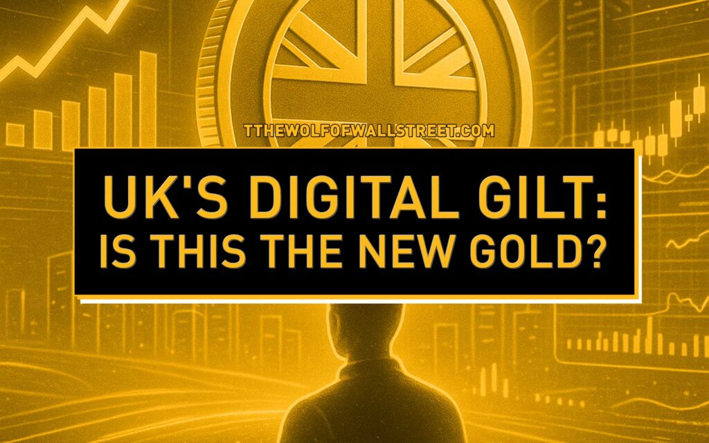 Digital Gilt Instrument (DIGIT): The UK's Trillion-Pound Tech Play