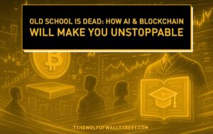 AI & Blockchain – The Ultimate Disruptors of Legacy Education
